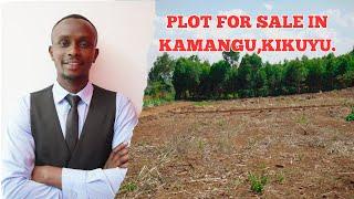 Plots for Sale in Kamangu, Kikuyu.