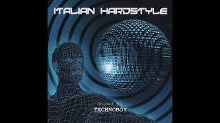 Technoboy - Italian Hardstyle Vol. 1