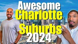 Awesome Charlotte, NC Suburbs of 2024