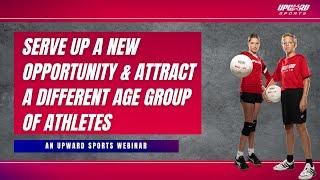 Serve Up a New Opportunity and Attract a Different Age Group of Athletes!