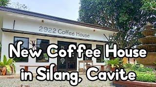 2922 Coffee House l New Coffee House in Silang, Cavite 