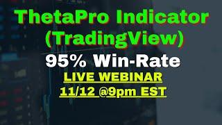 ThetaPro Indicator **LIVE WEBINAR**