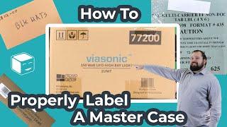 How To Label A Master Carton For Importing & Order Fulfillment