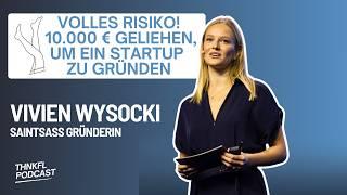 Vivien Wysocki - Gründerin von Saintsass - THNKFL #95