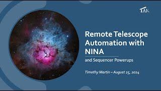 Remote Telescope Automation with NINA and Sequencer Powerups | 2024-08-24