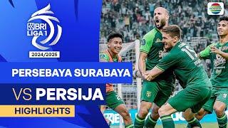 Persebaya Surabaya VS Persija Jakarta  - Highlights | BRI Liga 1 2024/25