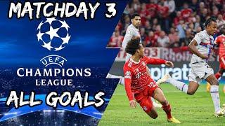 All Champions league goals - Matchday 3