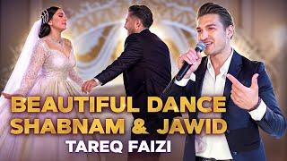 New Afghan Song | Beautiful Dance | Shabnam & Jawid  Wedding | Tareq Faizi