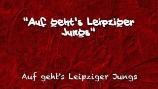 RB Leipzig Fangesang "Auf geht's Leipziger Jungs"