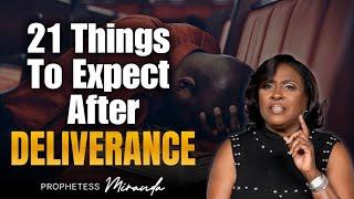 21 Things To Expect After Deliverance! | Prophetess Miranda | Nabi Healing Center