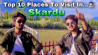 Top 10 Places To Visit In Skardu Baltistan (English)