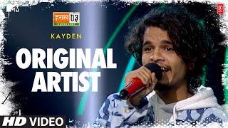 Original Artist: Kayden Sharma, Anurag Saikia | Mtv Hustle Season 3 REPRESENT | Hustle 3.0