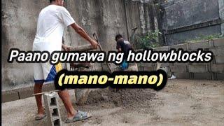 Paano gumawa ng hollowblocks/mano-mano..