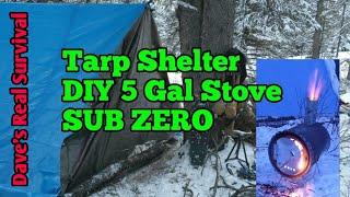 186. DIY Bucket Stove, Tarp Shelter, SUB ZERO, Winter Camping.