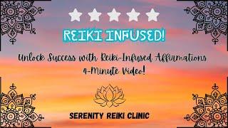  Unlock Success With Reiki Infused Affirmations #success