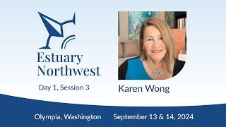 Estuary Northwest 2024   Day 1   3 Karen Wong