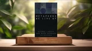 [Review] Metaphors We Live By (George Lakoff) Summarized.