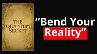 Unlock The Quantum Secret and Transform Your Reality (Full Audio)