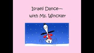 Israeli Dance with Ms. Winckler - Movement - Freestyle!