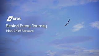 Behind Every Journey | Irina, Chief Steward