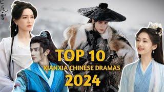 Top 10 New Xianxia Chinese Dramas 2024 | Must-Watch Chinese Fantasy TV Shows