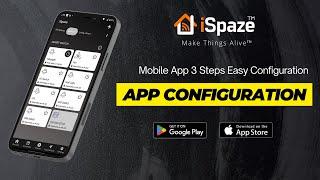 iSpaze Mobile App Configuration I Home Automation | Manufacturer in India #homeautomation #iot