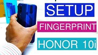 How to setup Fingerprint on Honor 10i