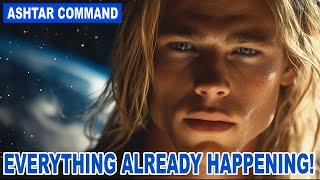 "This Will Affect ALL Lightworkers..." | Ashtar Command Everything is Already Happening (5)