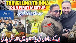 Travelling To Dina  Our First Meetup || Uk Walu Nay Di Special Dawaat ~ Part 01 || Family Vlog