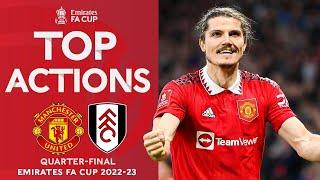 TOP ACTIONS | Marcel Sabitzer v Fulham | Quarter-Final | Emirates FA Cup 2022-23