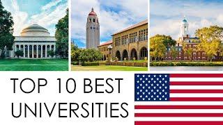 TOP 10 BEST UNIVERSITIES IN UNITED STATES (U.S.A.) / TOP 10 MEJORES UNIVERSIDADES DE ESTADOS UNIDOS