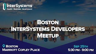 InterSystems Developers Meetup - Global Summit 2019