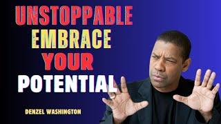 Embrace Your Potential to SUCCEED || Denzel Washington Motivational Speech