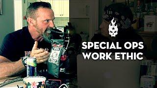 Special Ops Work Ethic