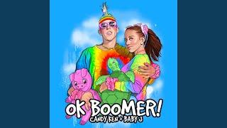 OK Boomer! (feat. Baby J)