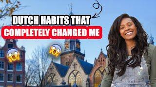 Habits I’ve Changed Since Living in the Netherlands as an American
