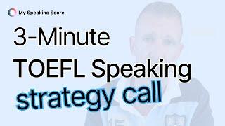 3-Minute TOEFL Speaking Strategy (using AI)