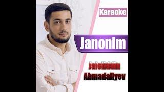 Jaloliddin Ahmadaliyev - Janonim cover (KARAOKE)