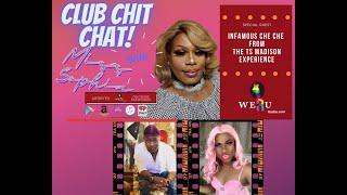 The Infamous Che Che as "CheTonya" Comes to Club Chit Chat With Miss Sophia on WERUradio.com