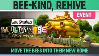 Goat Simulator 3: Multiverse of Nonsense - Event - Bee-Kind, Rehive