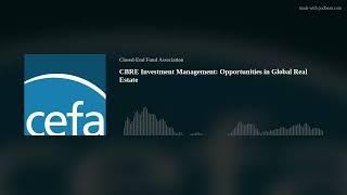 CEF Insights: CBRE Investment Management: Opportunities in Global Real Estate