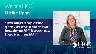 We are LKC: Meet Ulrike Rahn | ERG – Not Just Functional, but Fun!