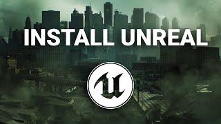 How to install Unreal Engine | 2022