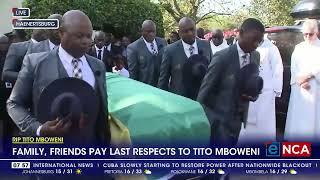 RIP Tito Mboweni | Family, friends pay last respects to Tito Mboweni