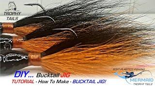 TUTORIAL - How To Tie - Bucktail Jig!