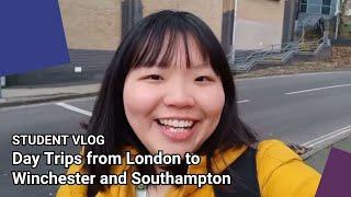 Day Trips from London to Winchester & Southampton | LSE Student Vlog