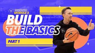 ICOACHKIDS Essentials: Module 3: Build The Basics Part 1