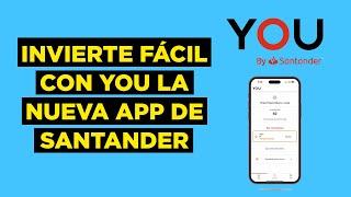 Invierte De Forma Facil Con You De Santander Chile