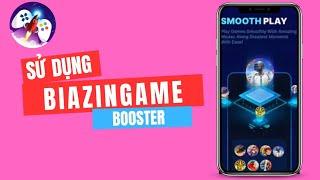 Blazing Game Booster giảm Iag tăng FPS Game hiệu quả cho cách thiết bị Android 2025?
