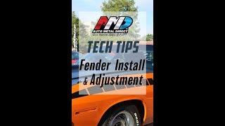 Auto Metal Direct Tech Tips - Fender Installation and Adjustment by Craig Hopkins